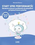Start spre performanță! Clasele III-IV