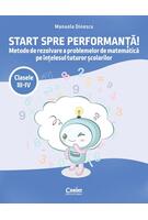 Start spre performanță! Clasele III-IV