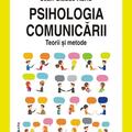 Copertă produs Psihologia comunicării. Teorii şi metode. Ediția a II-a - gallery small 