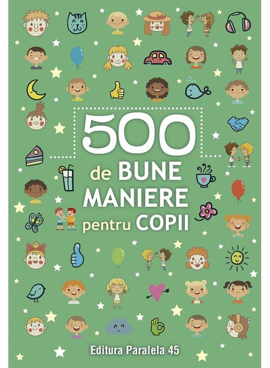 Copertă produs 500 de bune maniere pentru copii - gallery big 1