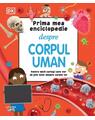 Copertă produs Prima mea enciclopedie despre corpul uman - thumb 1