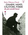 Copertă produs Oameni, munți, călătorii, păreri de prin secolul trecut - thumb 1