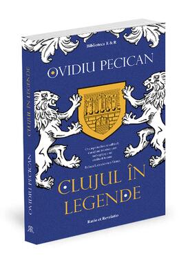 Copertă produs Clujul &icirc;n legende