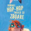 Copertă produs Domnul Hop-Hop &icirc;nvață să zboare - gallery small 