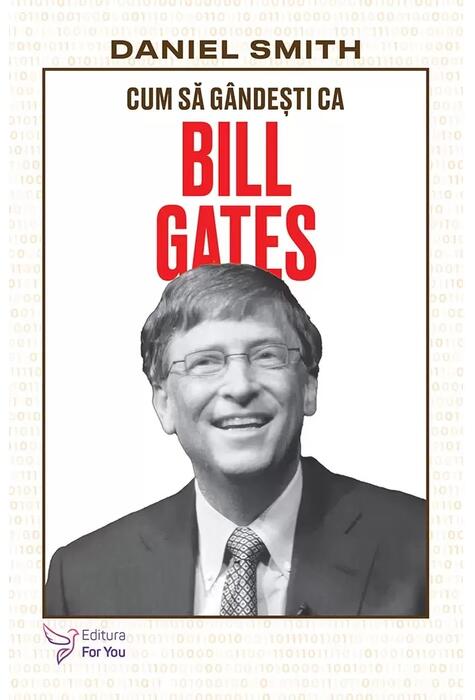 Copertă produs Cum să g&acirc;ndești ca Bill Gates