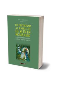 Copertă produs Un dicţionar al exilului feminin rom&acirc;nesc