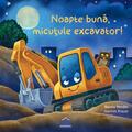Copertă produs Noapte bună, micuțule excavator! - gallery small 