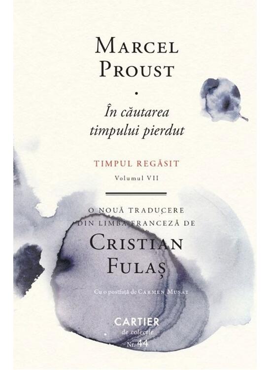 Copertă produs &Icirc;n căutarea timpului pierdut. Timpul regăsit (Vol. 7) - gallery big 1