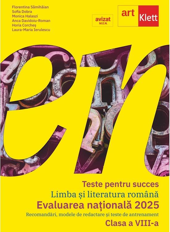 Copertă produs Teste pentru succes. Evaluarea Națională 2025 Limba și Literatură Rom&acirc;nă clasa a VIII-a - gallery big 1