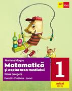 Noua culegere de matematică și explorarea mediului pentru clasa I. Exerciţii, probleme, jocuri