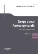 Drept penal. Partea generală. Curs pentru studenții anului II. Ediția a 4-a