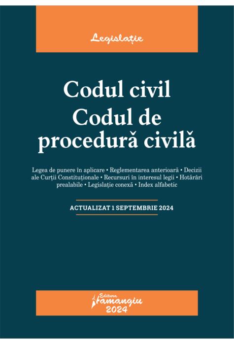 Copertă produs Codul civil. Codul de procedură civilă. Actualizat la 1 septembrie 2024
