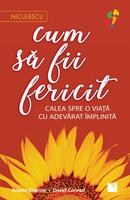 Cum să fii fericit