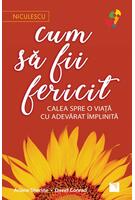Cum să fii fericit