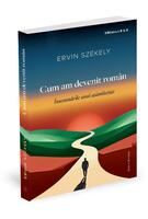 Imagine produs Cum am devenit rom&acirc;n