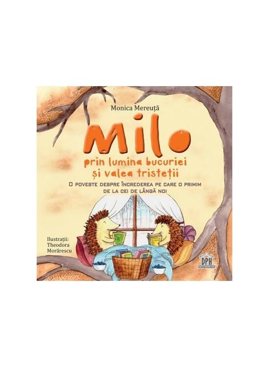 Copertă produs Milo prin lumina bucuriei și valea tristeții - gallery big 1