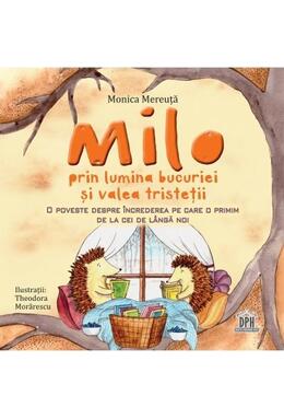 Copertă produs Milo prin lumina bucuriei și valea tristeții