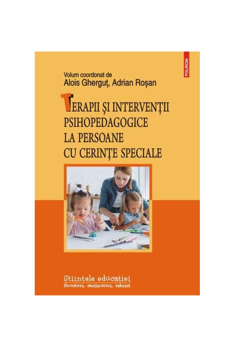 Copertă produs Terapii și intervenții psihopedagogice la persoane cu cerințe speciale