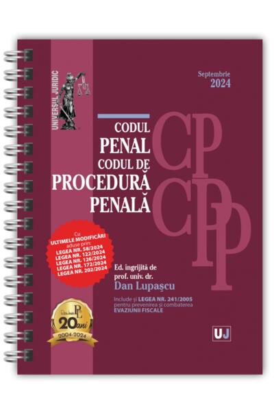 Codul penal și Codul de procedură penală. Septembrie 2024 - Ediție spiralată