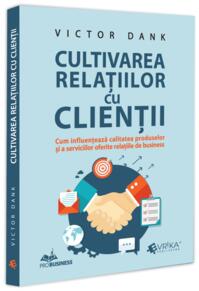 Copertă produs Cultivarea relațiilor cu clienții