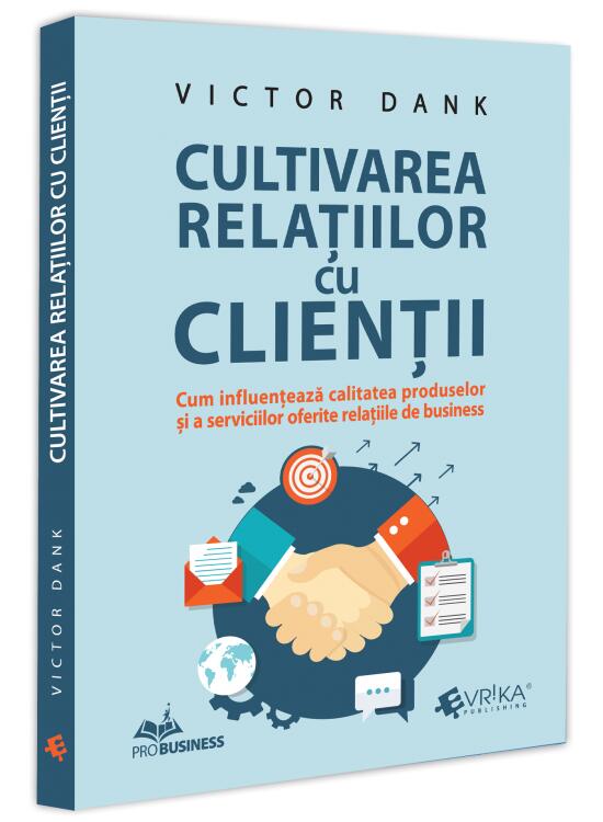 Copertă produs Cultivarea relațiilor cu clienții - gallery big 1