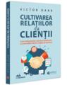 Copertă produs Cultivarea relațiilor cu clienții - thumb 1