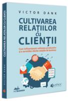 Cultivarea relațiilor cu clienții