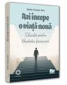 Copertă produs Azi &icirc;ncepe o viață nouă - thumb 1
