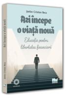 Azi &icirc;ncepe o viață nouă