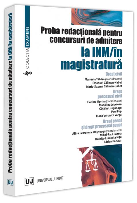 Copertă produs Proba redacțională pentru concursuri de admitere la INM / &icirc;n magistratură