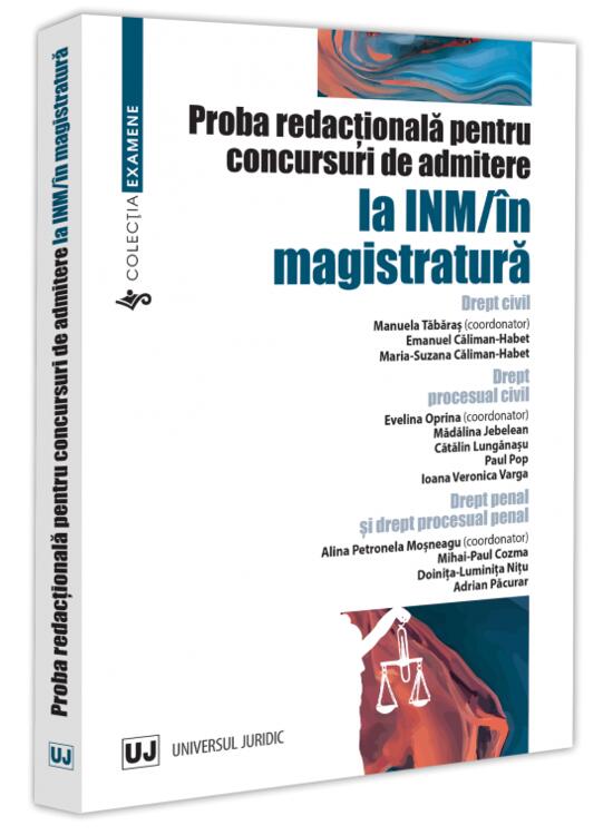 Copertă produs Proba redacțională pentru concursuri de admitere la INM / &icirc;n magistratură - gallery big 1