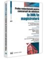 Copertă produs Proba redacțională pentru concursuri de admitere la INM / &icirc;n magistratură - thumb 1