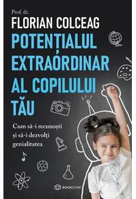 Copertă produs Potențialul extraordinar al copilului tău
