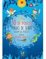 Copertă produs 30 de povești magice de seară. Volum de povești bilingv rom&acirc;n-englez - thumb 1