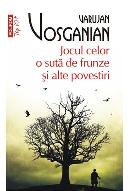 Copertă produs Jocul celor o sută de frunze şi alte povestiri