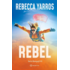 Copertă produs Rebel (Vol. 3)