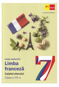 Copertă produs Limba modernă 2 - Franceză. Caietul elevului. Clasa a VII-a + CD