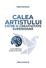 Copertă produs Calea artistului către o creativitate superioară