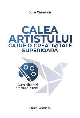 Copertă produs Calea artistului către o creativitate superioară