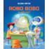 Copertă produs Robo Bobo n-are chef (Vol. 7)