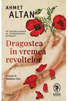 Copertă produs Dragoste &icirc;n vremea revoltelor (Vol. 2)