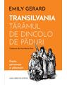 Copertă produs Transilvania, tăr&acirc;mul de dincolo de păduri - thumb 1