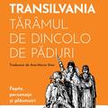 Copertă produs Transilvania, tăr&acirc;mul de dincolo de păduri - gallery small 