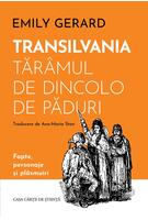 Transilvania, tărâmul de dincolo de păduri