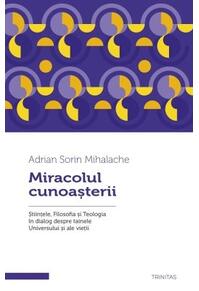 Copertă produs Miracolul cunoașterii