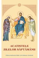 Imagine produs Acatistele zilelor săptăm&acirc;nii