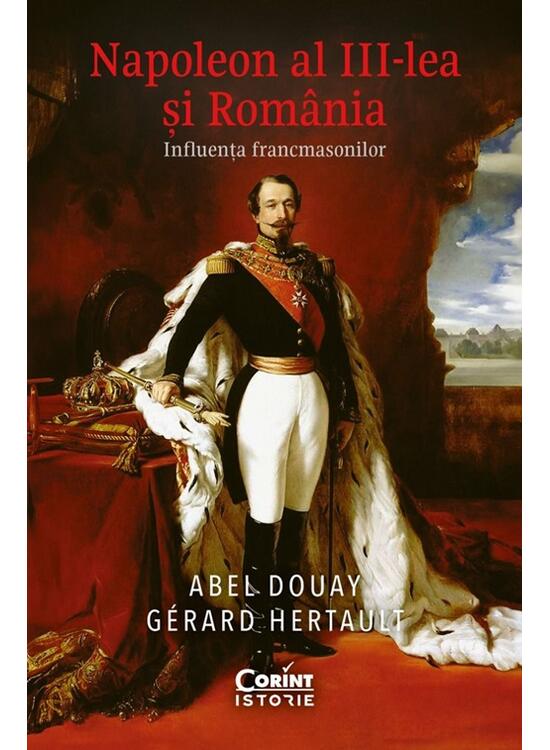 Copertă produs Napoleon al III-lea și Rom&acirc;nia - gallery big 1
