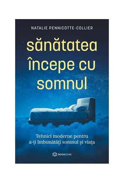 Copertă produs Sănătatea &icirc;ncepe cu somnul