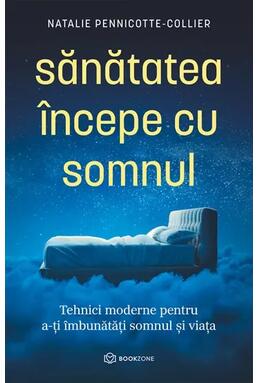 Copertă produs Sănătatea &icirc;ncepe cu somnul