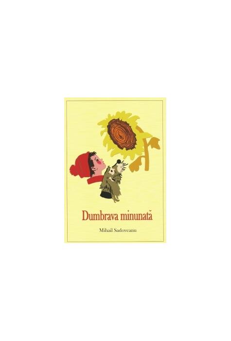 Copertă produs Dumbrava minunată